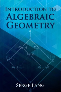 Introduction to Algebraic Geometry (eBook, ePUB) - Lang, Serge