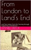 From London to Land's End / and Two Letters from the &quote;Journey through England by a Gentleman&quote; (eBook, PDF)
