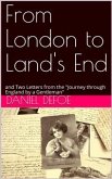 From London to Land's End / and Two Letters from the "Journey through England by a Gentleman" (eBook, PDF)