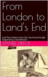 From London to Land's End / and Two Letters from the 