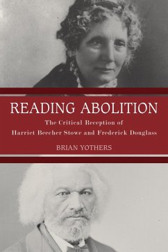 Reading Abolition (eBook, PDF) - Yothers, Brian