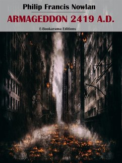 Armageddon 2419 A.D. (eBook, ePUB) - Francis Nowlan, Philip