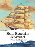 Sea Scouts Abroad (eBook, ePUB)