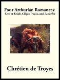 Four Arthurian Romances (eBook, ePUB)