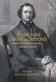 Musicians of Bath and Beyond: Edward Loder (1809-1865) and his Family (eBook, PDF)