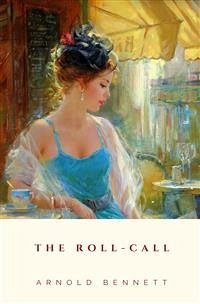 The Roll-Call (eBook, ePUB) - Bennett, Arnold