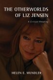 The Otherworlds of Liz Jensen (eBook, PDF)