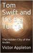 Tom Swift and His Big Tunnel; Or, The... - Bild 1