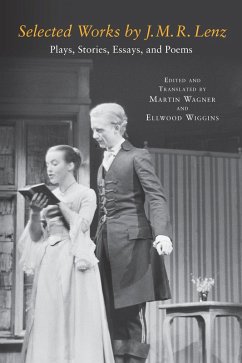 Selected Works by J. M. R. Lenz (eBook, PDF) - Lenz, J. M. R.; Wagner, Martin; Wiggins, Ellwood