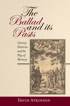 The Ballad and its Pasts (eBook, PDF) - Atkinson, David