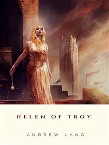 Helen of Troy (eBook, ePUB) - Lang, Andrew