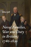 Naval Families, War and Duty in Britain, 1740-1820 (eBook, PDF)