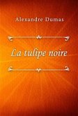 La tulipe noire (eBook, ePUB)