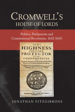 Cromwell's House of Lords (eBook, PDF) - Fitzgibbons, Jonathan