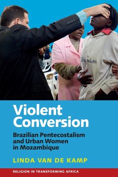 Violent Conversion (eBook, PDF) - Kamp, Linda van de