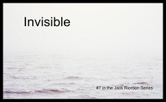 Invisible (The Jack Riordan Stories, #7) (eBook, ePUB) - Ford, Patrick