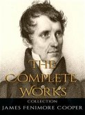 James Fenimore Cooper: The Complete Works (eBook, ePUB)