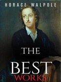 Horace Walpole: The Best Works (eBook, ePUB)