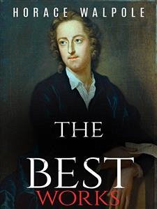 Horace Walpole: The Best Works (eBook, ePUB) - Walpole, Horace