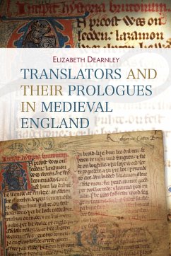 Translators and their Prologues in Medieval England (eBook, PDF) - Dearnley, Elizabeth