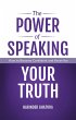 The Power of Speaking Your Truth... - Bild 1