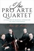 The Pro Arte Quartet (eBook, PDF)