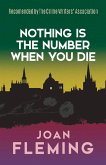 Nothing Is the Number When You Die (eBook, ePUB)
