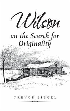 Wilson on the Search for Originality (eBook, ePUB) Wilson on the Search for Originality (eBook, ePUB)