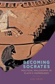 Becoming Socrates (eBook, PDF)