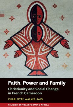 Faith, Power and Family (eBook, PDF) - Walker-Said, Charlotte