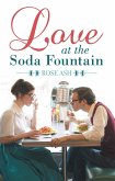 Love at the Soda Fountain (eBook, ePUB)