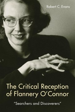The Critical Reception of Flannery O'Connor, 1952-2017 (eBook, PDF) - Evans, Robert C