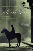 Approaches to Kurban Said's Ali and Nino (eBook, PDF) Approaches to Kurban Said's Ali and Nino (eBook, PDF)
