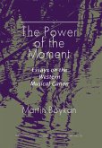 The Power of the Moment (eBook, PDF) The Power of the Moment (eBook, PDF)