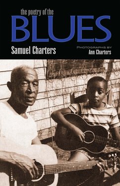 The Poetry of the Blues (eBook, ePUB) - Charters, Samuel