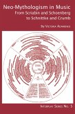 Neo-Mythologism in Music (eBook, PDF) Neo-Mythologism in Music (eBook, PDF)