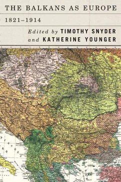 The Balkans as Europe, 1821-1914 (eBook, PDF)