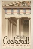Charles Robert Cockerell in the Mediterranean (eBook, PDF) Charles Robert Cockerell in the Mediterranean (eBook, PDF)