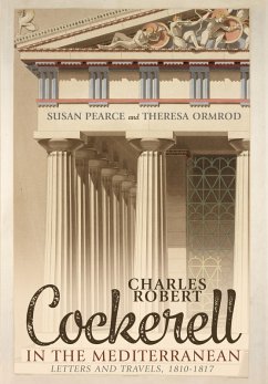Charles Robert Cockerell in the Mediterranean (eBook, PDF)