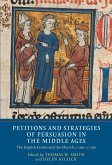 Petitions and Strategies of Persuasion in the Middle Ages (eBook, PDF)