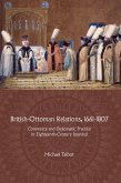 British-Ottoman Relations, 1661-1807 (eBook, PDF)
