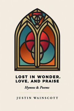Lost in Wonder, Love, and Praise (eBook, ePUB)