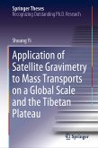 Application of Satellite Gravimetry to Mass Transports on a Global Scale and the Tibetan Plateau (eBook, PDF)