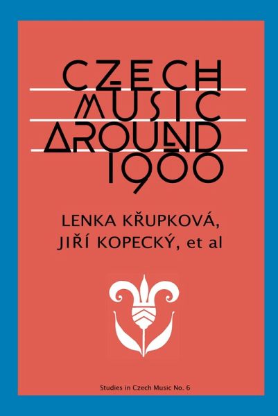 Czech Music around 1900 (eBook, PDF) Czech Music around 1900 (eBook, PDF)