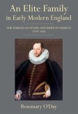 An Elite Family in Early Modern England (eBook, PDF)