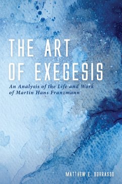 The Art of Exegesis (eBook, ePUB) The Art of Exegesis (eBook, ePUB)