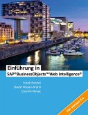 Einführung in SAP BusinessObjects Web Intelligence (eBook, ePUB)