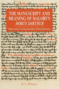Cover The Manuscript and Meaning of Malory's Morte Darthur (eBook, PDF)