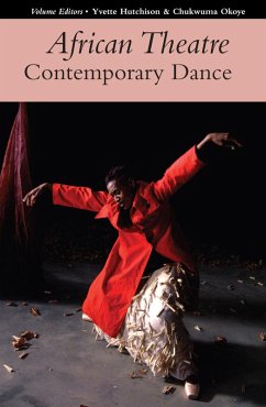 African Theatre 17: Contemporary Dance (eBook, PDF)