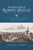 The Life and Works of Robert Baillie (1602-1662) (eBook, PDF)